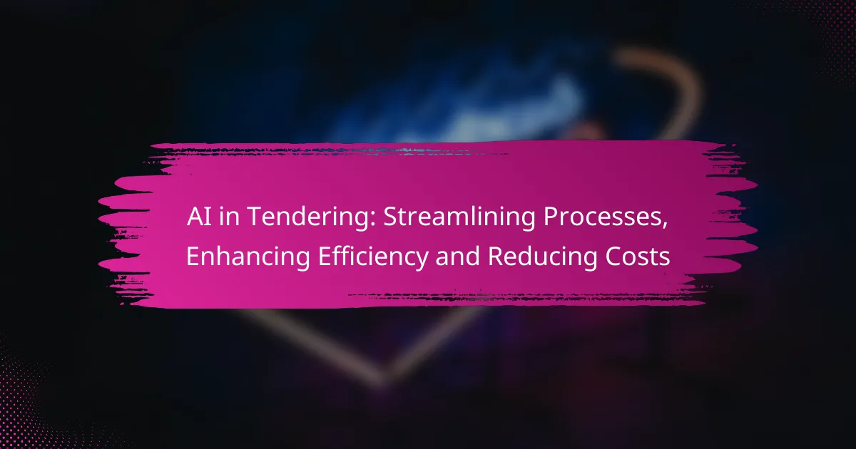 AI in Tendering: Streamlining Processes, Enhancing Efficiency and Reducing Costs