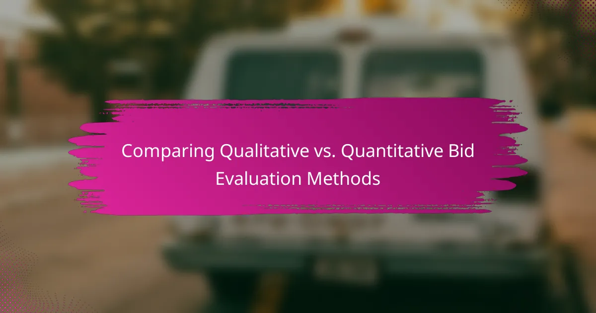 Comparing Qualitative vs. Quantitative Bid Evaluation Methods
